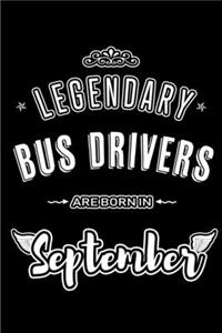 Legendary Bus Drivers are born in September