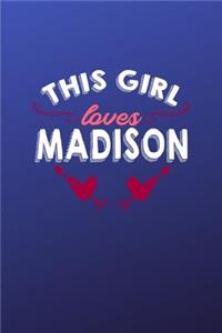 This girl loves Madison