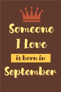 Someone I Love is born in September