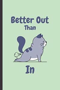 Better Out Than In