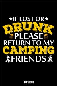 If Lost Or Drunk Please Return To My Camping Friends Notebook
