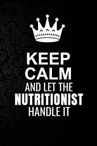 Keep Calm and Let the Nutritionist Handle It