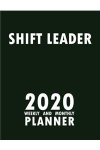 Shift Leader 2020 Weekly and Monthly Planner