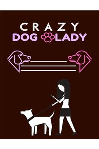 Crazy Dog Lady