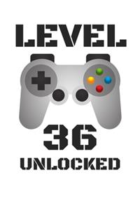 Level 36 Unlocked