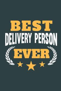 Best Delivery Person Ever