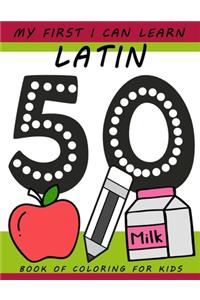 My First I Can Learn Latin Book of Coloring For Kids