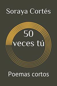 50 veces tú