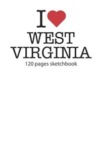 I love West Virginia