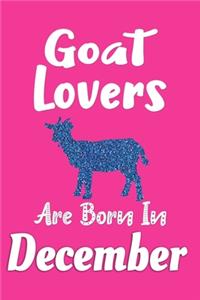 Goat Lovers Are Born In December Journal