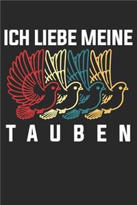 Ich liebe meine Tauben
