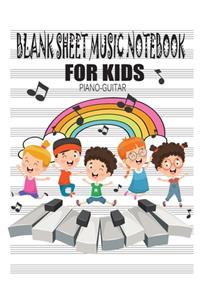 Blank Sheet Music Notebook for Kids (Piano, Guitar)