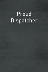 Proud Dispatcher