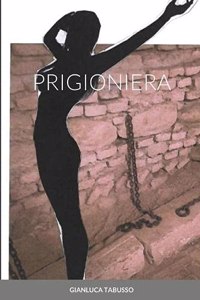 Prigioniera
