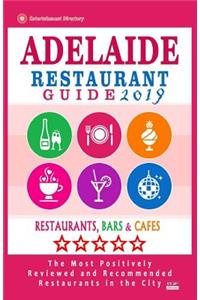 Adelaide Restaurant Guide 2019