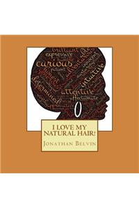 I love my natural hair!