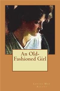An Old-Fashioned Girl