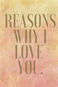 Reasons Why I Love You