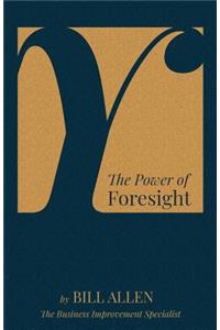 Y - The Power of Foresight