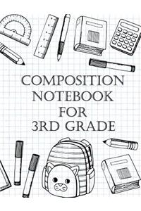 Composition Notebook For 3rd Grade