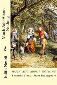 Much Ado About Nothing