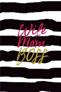 Wife Mom Boss - Notebook Composition (Book Journal 6x9)