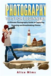 Photography Tips for Beginners