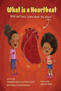 What is a Heartbeat? Mille and Suzie Learn about the Heart