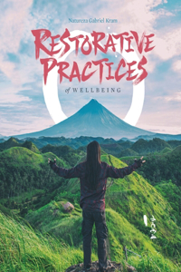 Restorative Practices of Wellbeing