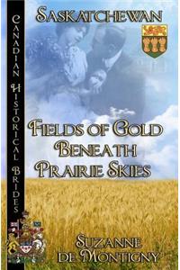 Fields of Gold Beneath Prairie Skies