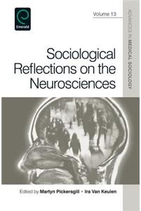 Sociological Reflections on the Neurosciences