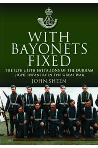 With Bayonets Fixed