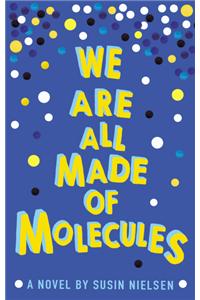 We are All Made of Molecules