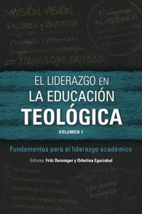 liderazgo en la educación teológica, volumen 1