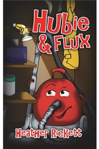 Hubie & Flux