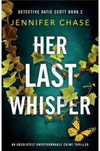 Her Last Whisper