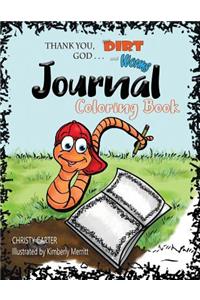 Thank You, God . . . for Dirt and Worms Journal Coloring Book