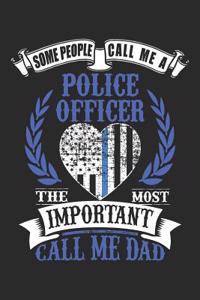 Police Officer Dad Thin Blue Line Notebook