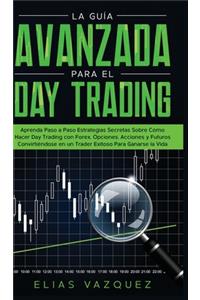 Guía Avanzada Para el Day Trading