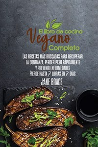 El Libro de Cocina Vegano Completo