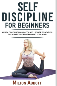 Self-Discipline for Beginners
