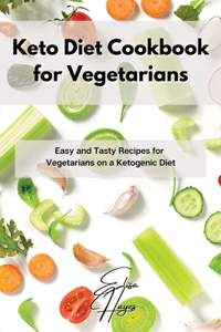 Keto Diet Cookbook for Vegetarians