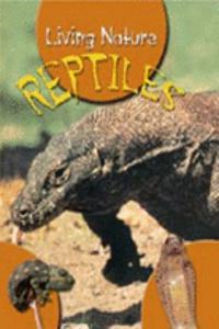 LIVING NATURE REPTILES