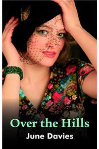 Over The Hills