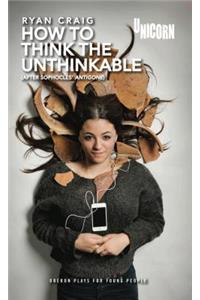 How to Think the Unthinkable