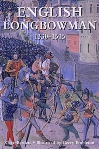 English Longbowman 1330-1515 (Trade Editions)