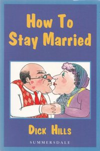 How to Stay Married