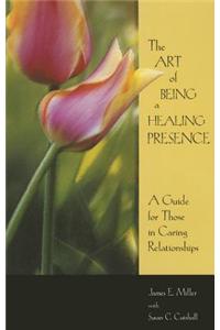 Art of Being a Healing Presence