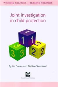 Joint Investigation in Child Protection