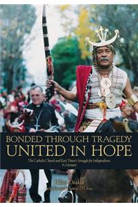 Bonded Through Tragedy United in Hope